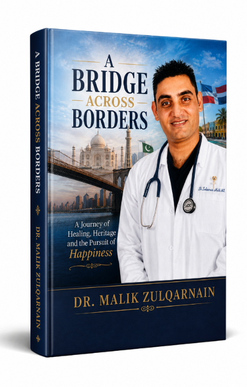 A Bridge Across Borders hardcover book by Dr. Malik Zulqarnain